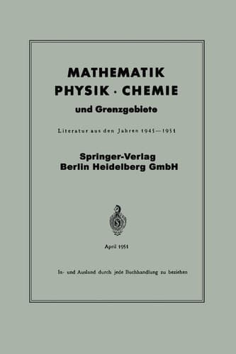Mathematik, Physik · Chemie und Grenzgebiete Literatur aus den Jahren 1945–1951