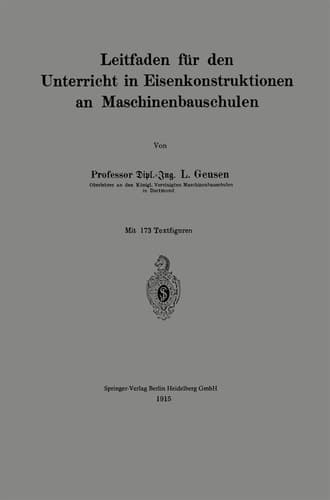 Leitfaden für den Unterricht in Eisenkonstruktionen an Maschinenbauschulen