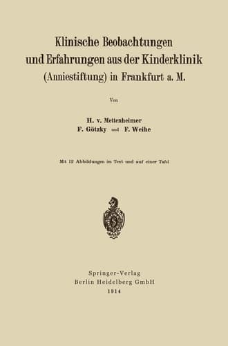 Klinische Beobachtungen und Erfahrungen aus der Kinderklinik (Anniestiftung) in Frankfurt a. M (German Edition)