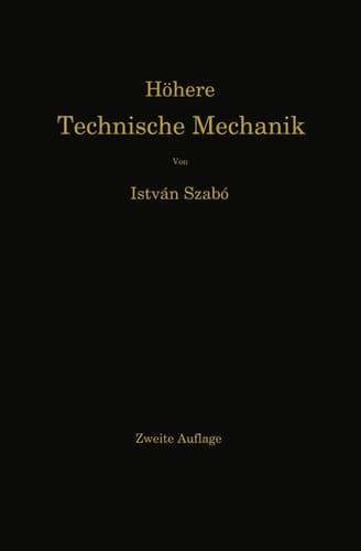 Höhere Technische Mechanik Nach Vorlesungen