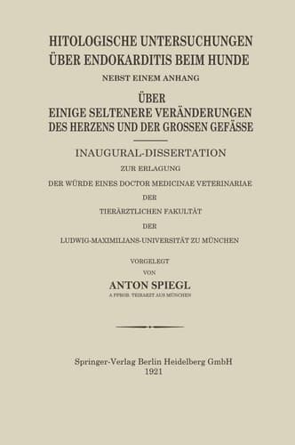 Histologische Untersuchungen Über Endokarditis Beim Hunde (German Edition)