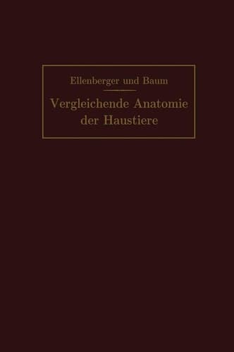 Handbuch der vergleichenden Anatomie der Haustiere