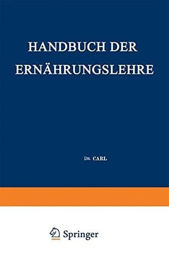 Handbuch der Ernährungslehre Allgemeine Diätetik