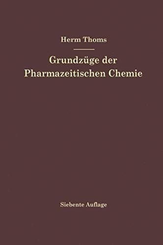 Grundzüge der Pharmazeutischen Chemie (German Edition)