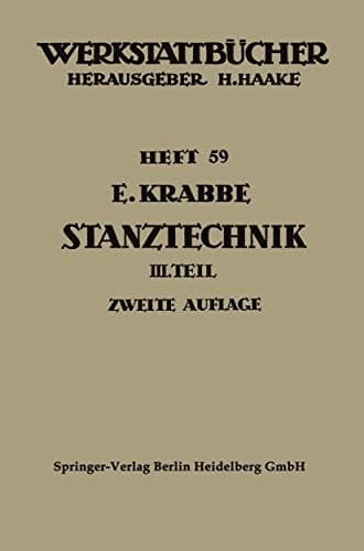 Stanztechnik Dritter Teil: Grundsätze für den Aufbau der Schnittwerkzeuge