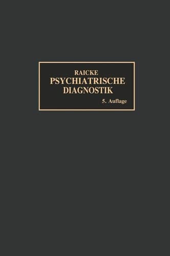 Grundriss der psychiatrischen Diagnostik nebst einem Anhang
