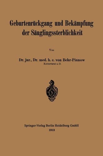 Geburtenrückgang und Bekämpfung der Säuglingssterblichkeit (German Edition)