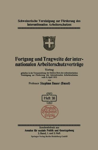 Fortgang und Tragweite der internationalen Arbeiterschutzverträge