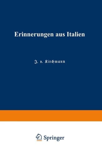 Erinnerungen Aus Italien (Veröffentlichungen des Königlich Preußischen Meterologischen Instituts, 205) (German Edition)