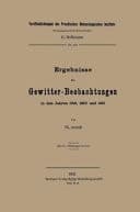 Ergebnisse der Gewitter-Beobachtungen in den Jahren 1919, 1920 und 1921