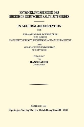 Entwicklungsstadien des Rheinisch-Deutschen Kaltblutpferdes: In Augural-Dissertation zur Erlangung der Doktowürde der Hohen ... zu Göttingen (German Edition)