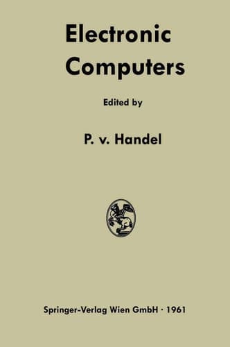 Electronic Computers Fundamentals, Systems, and Applications