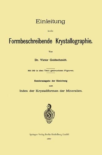 Einleitung in die Formbeschreibende Krystallographie (German Edition)