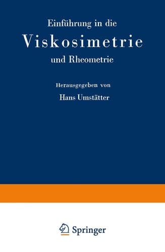 Einführung in die Viskosimetrie und Rheometrie (German Edition)