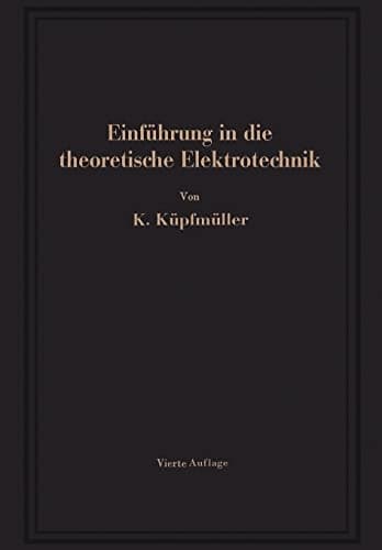 Einführung in die theoretische Elektrotechnik (German Edition)