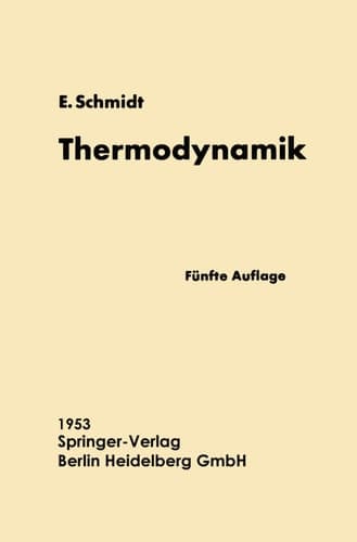Einführung in die Technische Thermodynamik und in die Grundlagen der chemischen Thermodynamik (German Edition)