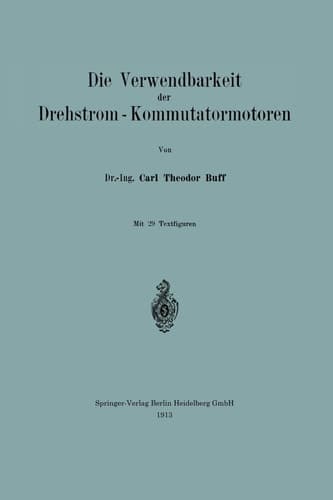 Die Verwendbarkeit der Drehstrom ― Kommutatormotoren (German Edition)
