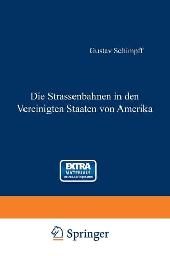 Die Strassenbahnen in den Vereinigten Staaten von Amerika (German Edition)