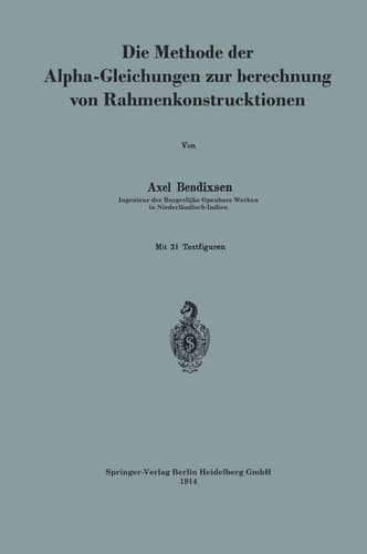 Die Methode der Alpha-Gleichungen zur Berechnung von Rahmenkonstruktionen (German Edition)