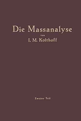 Die Massanalyse Zweiter Teil Die Praxis der Massanalyse