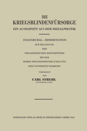 Die Kriegsblindenfürsorge: Ein Ausschnitt aus der Sozialpolitik (German Edition)