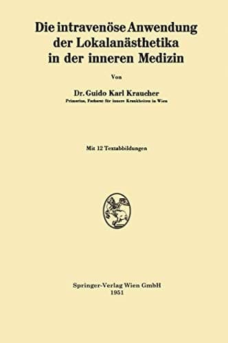 Die intravenöse Anwendung der Lokalanästhetika in der inneren Medizin