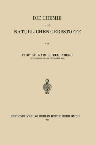 Die Chemie der Natürlichen Gerbstoffe (German Edition)