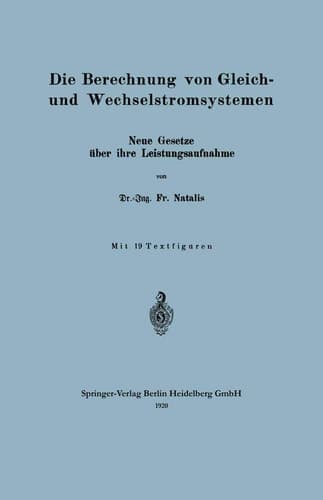 Die Berechnung von Gleich- und Wechselstromsystemen Neue Gesetze über ihre Leistungsaufnahme