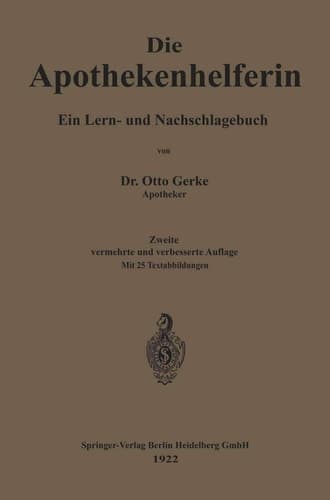 Die Apothekenhelferin: Ein Lern- und Nachschlagebuch (German Edition)