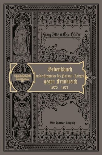 Der Nationalkrieg Gegen Frankreich in Den Jahren 1870 Und 1871 (German Edition)