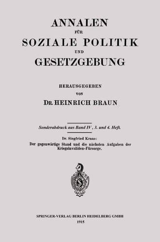 Der gegenwärtige Stand und die nächsten Aufgaben der Kriegsinvaliden-Fürsorge