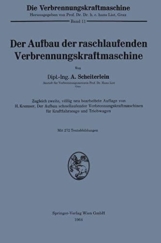 Der Aufbau der raschlaufenden Verbrennungskraftmaschine