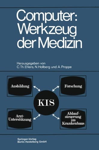 Computer: Werkzeug der Medizin Kolloquium Datenverarbeitung und Medizin 7.–9. Oktober 1968, Schloß Reinhartshausen in Erbach im Rheingau