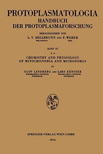 Chemistry and Physiology of Mitochondria and Microsomes