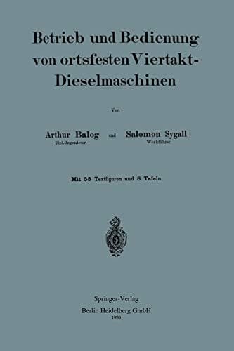 Betrieb und und Bedienung von ortsfesten Viertakt-Dieselmaschinen (German Edition)
