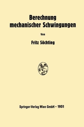 Berechnung mechanischer Schwingungen (German Edition)