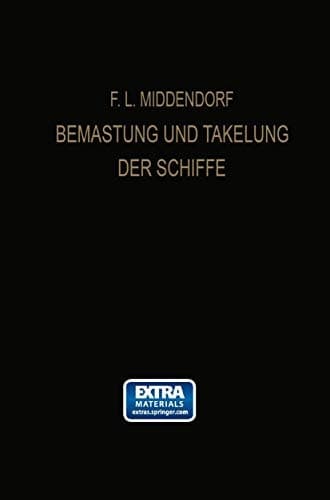 Bemastung und Takelung der Schiffe (German Edition)