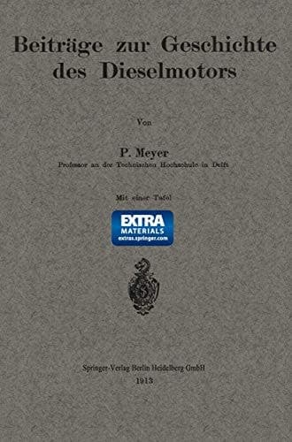 Beiträge zur Geschichte des Dieselmotors (German Edition)