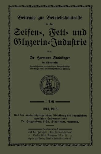 Beiträge zur Betriebskontrolle in der Seifen-, Fett- und Glyzerin-Industrie