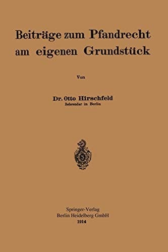 Beiträge zum Pfandrecht am eigenen Grundstück (German Edition)