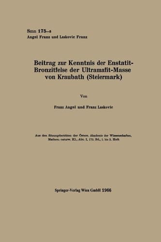 Beitrag zur Kenntnis der Enstatit-Bronzitfelse der Ultramafit-Masse von Kraubath (Steiermark) (German Edition)