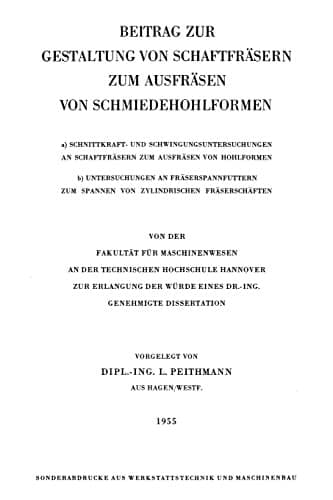 Beitrag zur Gestaltung von Schaftfräsern zum Ausfräsen von Schmiedehohlformen (German Edition)