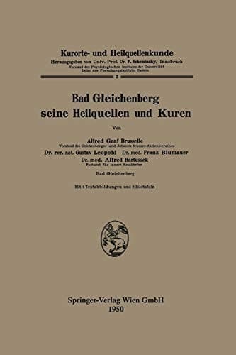 Bad Gleichenberg seine Heilquellen und Kuren