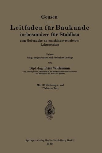 Leitfaden für Baukunde insbesondere für Stahlbau zum Gebrauche an maschinentechnischen Lehranstalten