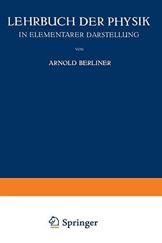 Lehrbuch der Physik In Elementarer Darstellung