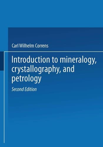 Introduction to Mineralogy Crystallography and Petrology