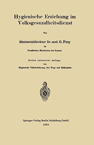 Hygienische Erziehung im Volksgesundheitsdienst