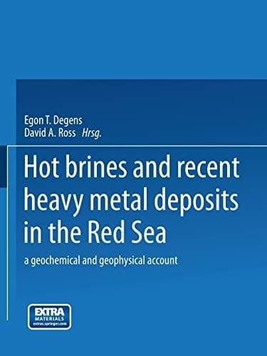 Hot Brines and Recent Heavy Metal Deposits in the Red Sea A Geochemical and Geophysical Account