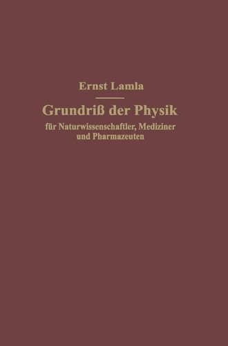 Grundriß der Physik für Naturwissenschaftler, Mediziner und Pharmazeuten
