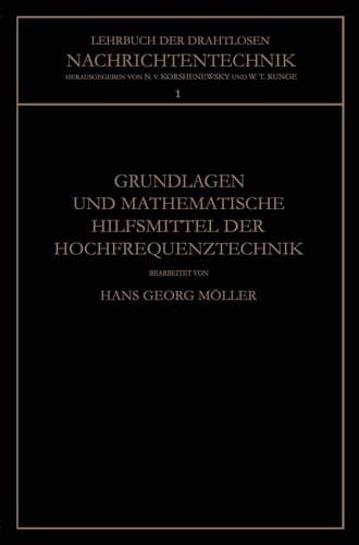 Grundlagen und Mathematische Hilfsmittel der Hochfrequenztechnik